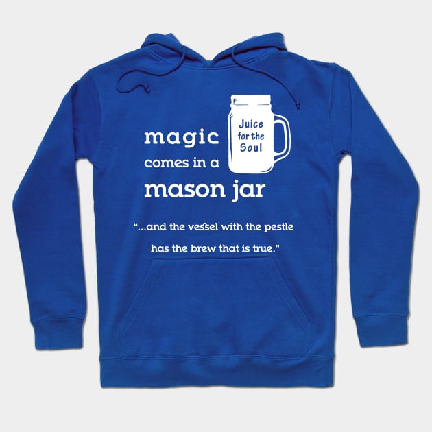 Mason Jar Magic Hoodie by UnOfficialThreads